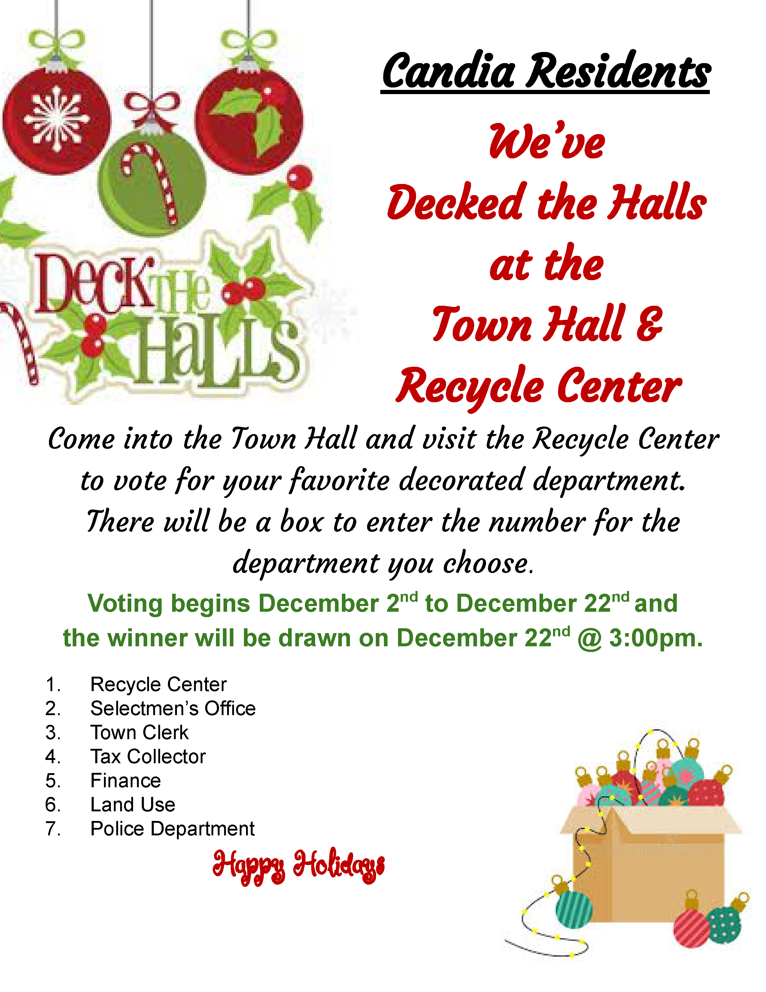It's a contest! Vote for your favorite decorated department by Dec 22.